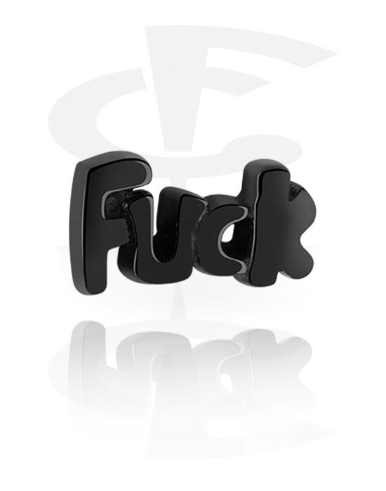 Balls, Pins & More, Attachment for 1.6mm threaded pins (surgical steel, black, shiny finish) with "F*ck" lettering, Surgical Steel 316L