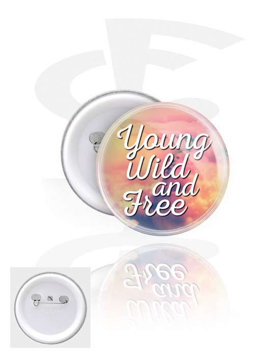 Ansteck-Buttons, Ansteck-Button mit "Young, wild and free" Schriftzug, Weißblech, Kunststoff