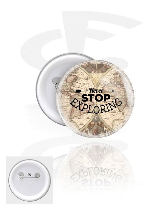 Buttons, Button s nápisem „Never stop exploring“, Pocínovaný plech, Plast