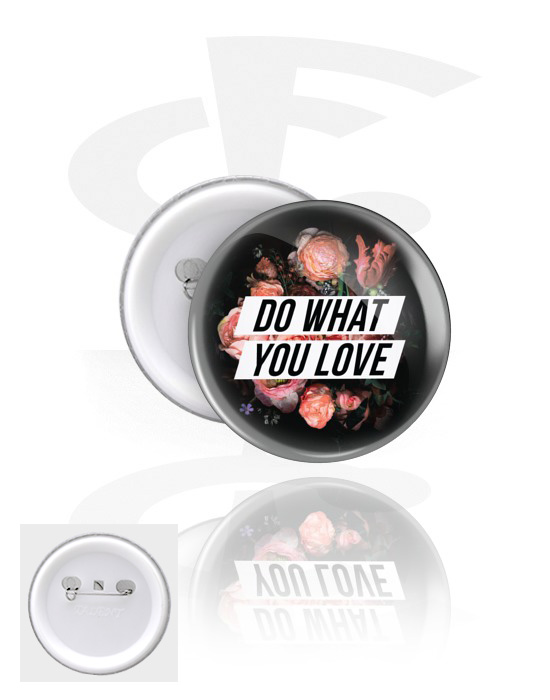 Ansteck-Buttons, Ansteck-Button mit "Do what you love" Schriftzug, Weißblech, Kunststoff