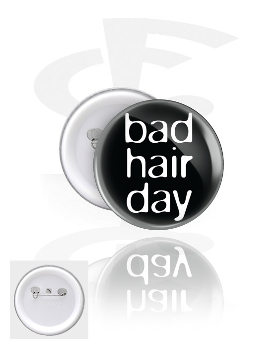 Buttons, Button s nápisem „bad hair day“, Pocínovaný plech, Plast