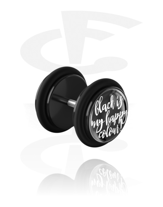 Fake piercings, Fake plug met Opdruk "Black is my happy color”, Acryl, Chirurgisch staal 316L