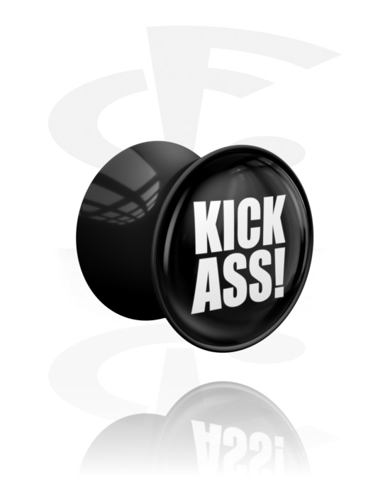 Tunnels & Plugs, Double flared plug (acrylic, black) with "kick ass" lettering, Acrylic