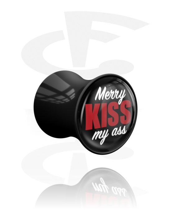 Tunnels & Plugs, Double flared plug (acrylic, black) with "Merry kiss my ass" lettering, Acrylic
