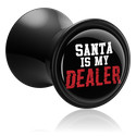 Tunnels & Plugs, Double flared plug (acryl, zwart) met Opdruk ‘Santa is my dealer’, Acryl