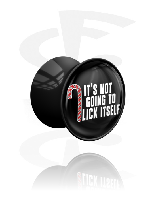 Tunnels & Plugs, Double flared plug (acrylic, black) with "it's not going to lick itself" lettering, Acrylic