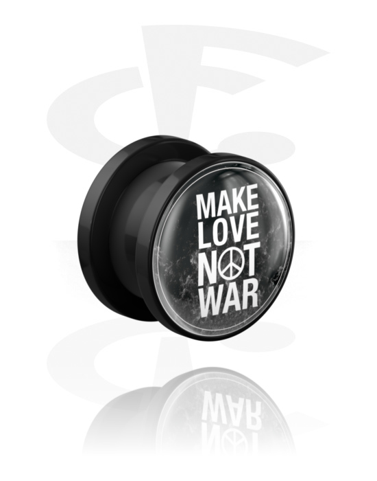 Tunneler & plugger, Skrutunnel (akryl, svart) med "Make love not war" skrift, Akryl
