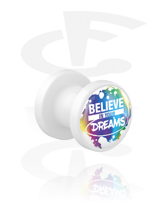 Tunnels & Plugs, Opschroefbare tunnel (acryl, wit) met Opdruk ‘Believe in your dreams’, Acryl