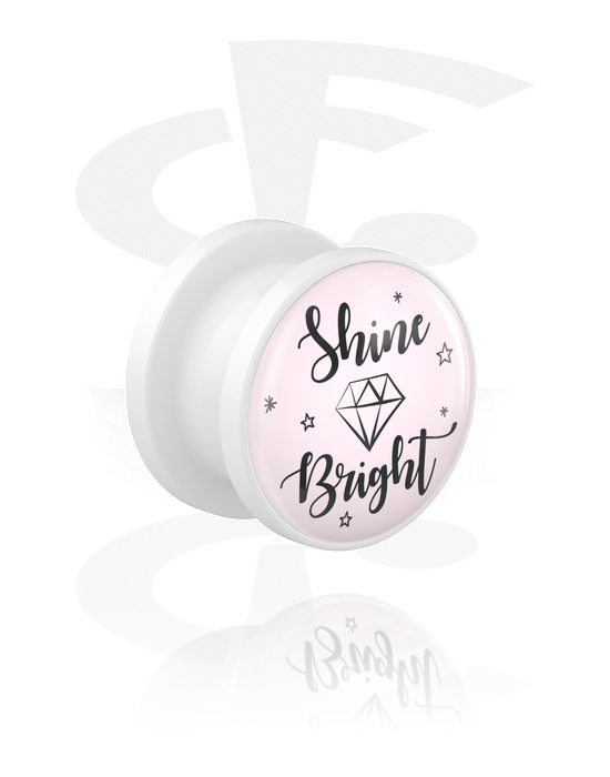 Tunnels & Plugs, Screw-on tunnel (acrylic, white) with "Shine bright" lettering, Acrylic