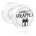 Tunnels & Plugs, Opschroefbare tunnel (acryl, wit) met Opdruk ‘Gangsta wrapper’, Acryl