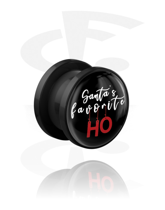 Tunnels & Plugs, Screw-on tunnel (acrylic, black) with "Santa's favorite ho" lettering, Acrylic